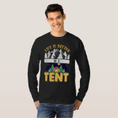 Het leven van de Camper is beter in een tent T-shirt (Voorkant volledig)