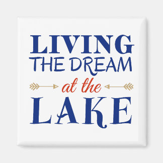 Het leven van de droom bij het meer magneet