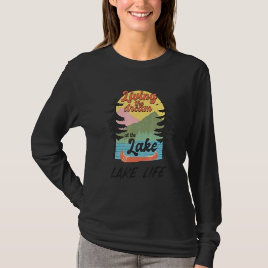 Het leven van de droom bij het meer van het leven t-shirt (Voorkant)