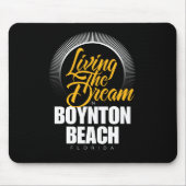 Het leven van de droom in Boynton Beach Muismat (Voorkant)