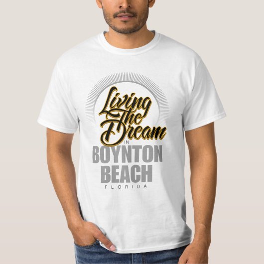 Het leven van de droom in Boynton Beach T-shirt (Voorkant)