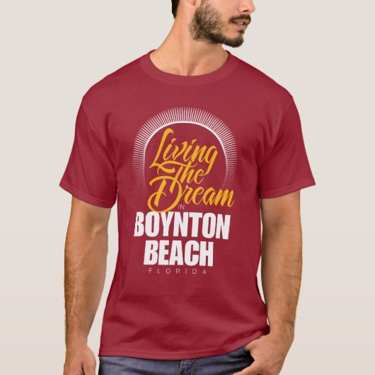 Het leven van de droom in Boynton Beach T-shirt (Voorkant)