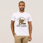 Het leven van de droom in het geluid van de Hobe T-shirt (Voorkant volledig)