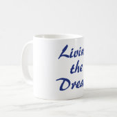 Het leven van de droom koffiemok (Voorkant links)