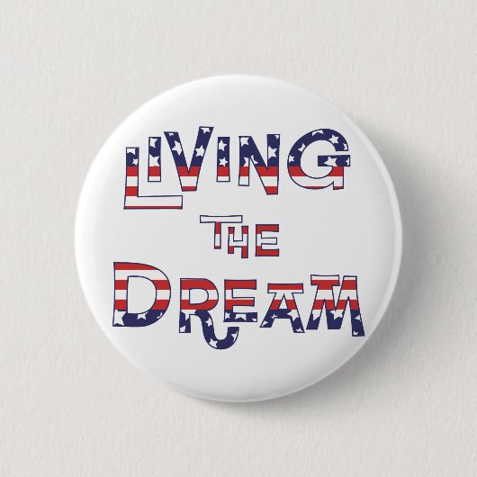 Het leven van de droom ronde button 5,7 cm (Voorkant)