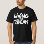 Het leven van de droom t-shirt (Voorkant)