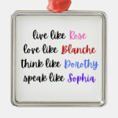 Het leven van de Golden Girls Metalen Ornament (Voorkant)