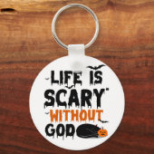 Het leven van de herfst is beangstigend zonder God Sleutelhanger (Voorkant)