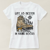 Het leven van de Hobbies van de wandelaar is Bette T-shirt (Design voorkant)