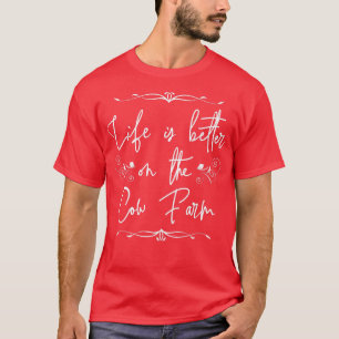 Het leven van de koe boerderij biologische boeren t-shirt