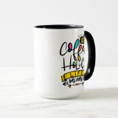 Het leven van de koffie, de hele dag, elke dag mok (Voorkant rechts)