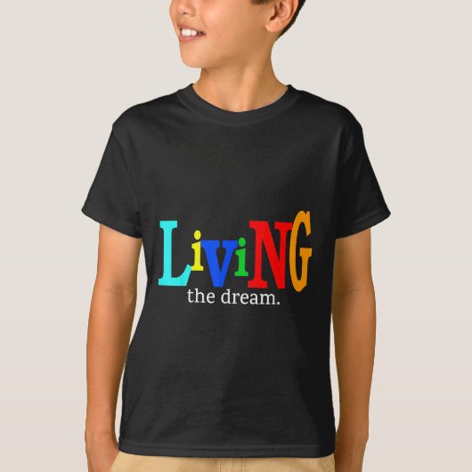 Het leven van de Motivatie droom T-shirt (Voorkant)