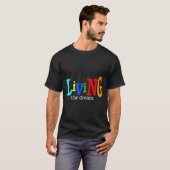 Het leven van de Motivatie droom T-shirt (Voorkant volledig)