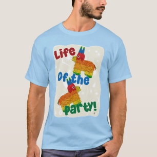 Het leven van de partij Grappig Verjaardag Pinata T-shirt