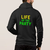 Het leven van de partij - Grappige Slogan Party Gr Hoodie (Achterkant)