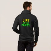 Het leven van de partij - Grappige Slogan Party Gr Hoodie (Achterkant volledig)
