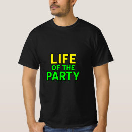 Het leven van de partij - Grappige Slogan Party Gr T-shirt