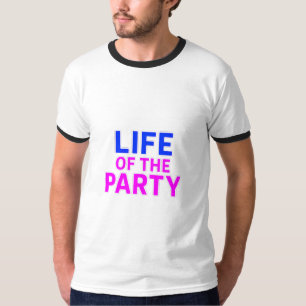 Het leven van de partij - Grappige Slogan Party Gr T-shirt