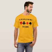 Het leven van de partijspeelbrug (kaartpakken) t-shirt (Voorkant volledig)