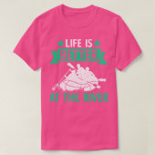 Het leven van de Rafting is beter aan de Rivier T-shirt (Design voorkant)