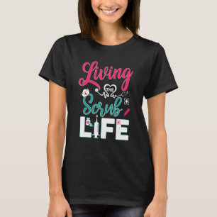 Het leven van de Scrub 1 T-shirt