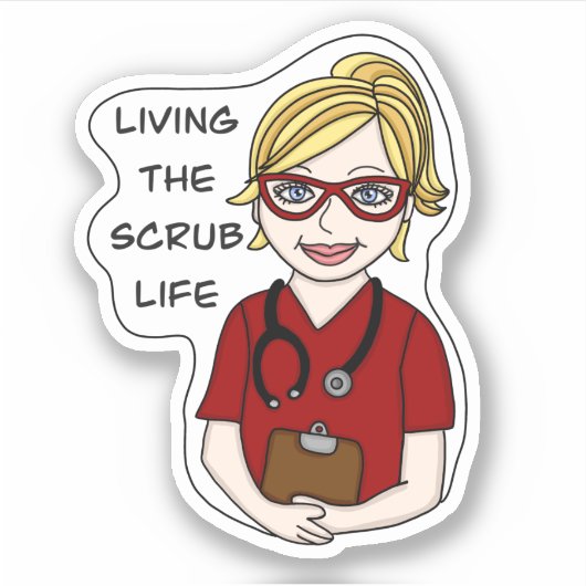 Het leven van de Scrub | Humor voor medisch beroep Sticker (Voorkant)