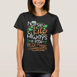 Het leven van de verpleegster is altijd een beetje t-shirt