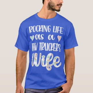 Het leven van de vrouw van een sleepwagenvrouw Tru T-shirt
