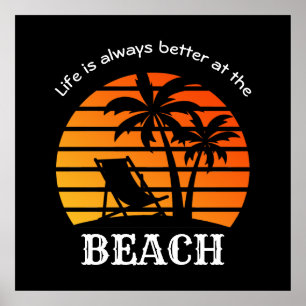 Het leven van de zomervakantie is altijd beter bij poster