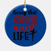 Het leven van die bokstante Kickboxer Tunt Keramisch Ornament (Achterkant)