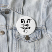 Het leven van die leraar ronde button 7,6 cm (In situ)