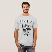 Het leven van die moeder t-shirt (Voorkant volledig)