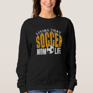 Het leven van die Voetbal Mam Trui