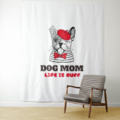 Het leven van Dog Mam is ruff Wandkleed (In situ)