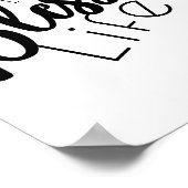 Het leven van een Inspirerend Citaat van het Leven Poster (Hoek)