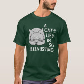 Het leven van een kat t-shirt (Voorkant)