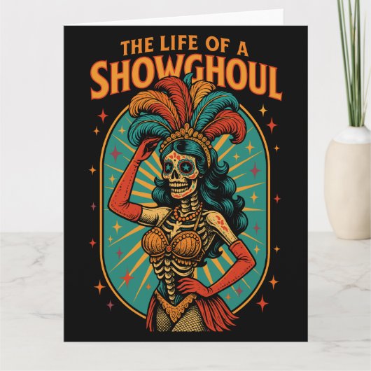 Het Leven van een Showghoul Kaart (Voorkant)