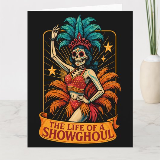 Het leven van een Showghoul Kaart (Voorkant)