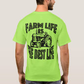Het leven van het boerderij is het beste leven t-shirt (Achterkant)