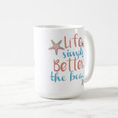 Het leven van het citaat is eenvoudig beter bij de koffiemok (Voorkant rechts)