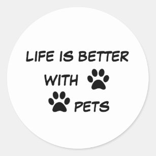 Het leven van huisdieren is beter met huisdieren ronde sticker