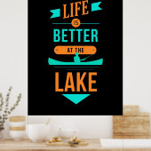 Het leven van Kayaking is beter in het meer Poster (Keuken)