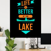 Het leven van Kayaking is beter in het meer Poster (Thuiskantoor)