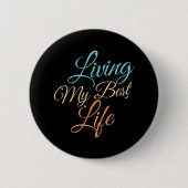 Het leven van mijn dromen leiden - Positiviteitsci Ronde Button 5,7 Cm (Voorkant)