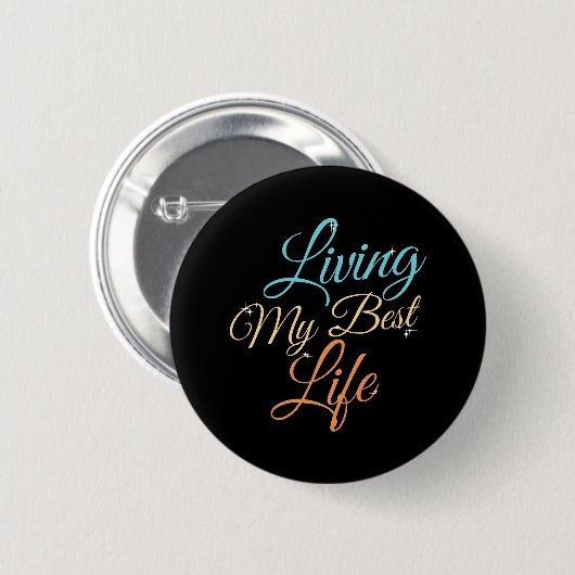 Het leven van mijn dromen leiden - Positiviteitsci Ronde Button 5,7 Cm (Voorkant /achterkant)