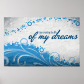"Het leven van mijn dromen" Motivatiebevestiging Poster (Voorkant)