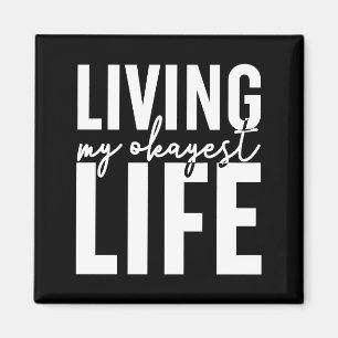 Het leven van mijn Okayest Magneet