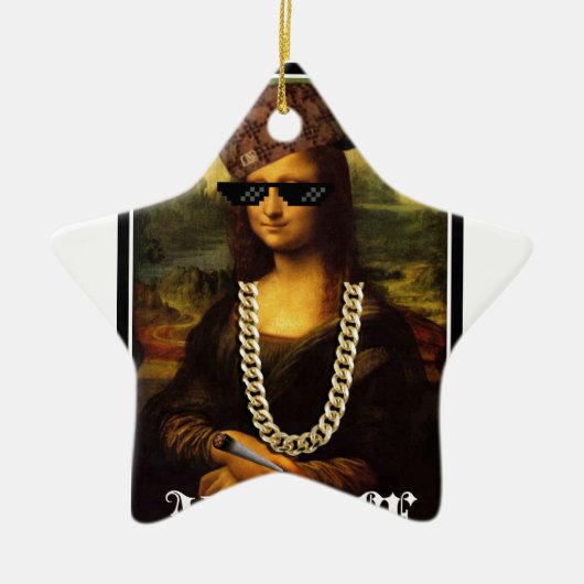 Het Leven van Mona Lisa Thug Life Art Keramisch Ornament (Voorkant)
