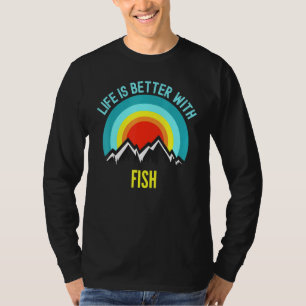 Het leven van vissen is beter met vis t-shirt