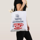 Het leven vereist Bepaling en de Funny Citaat van Tote Bag (Dichtbij)